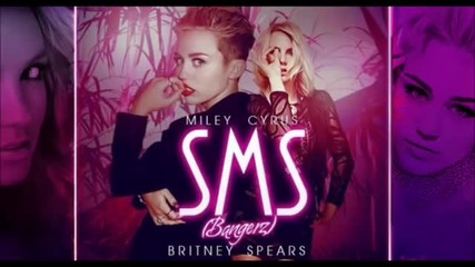 Miley Cyrus - Sms ft. Britney Spears