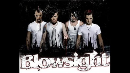 Blowsight - Things will never change 