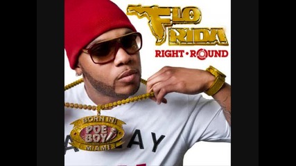 Flo Rida ft. Kesha - Right Round