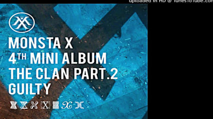 Monsta X The Clan Part 2 'guilty' Full Album