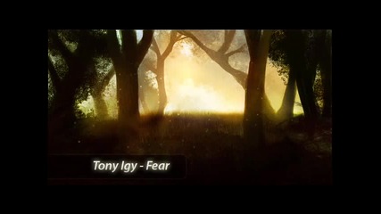 Tony Igy - Fear