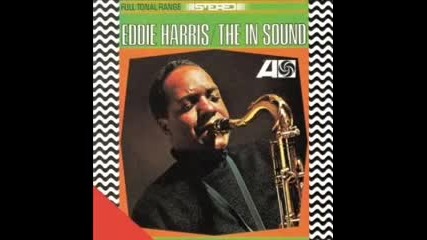 Eddie Harris - The Shadow Of Your Smile