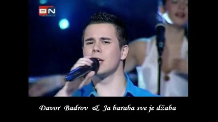 Davor Badrov Ja baraba sve je dzaba (2010)