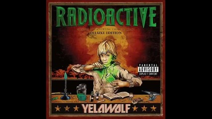 Yelawolf ft. Eminem - In This World (radioactive - Bonus Track) Hq
