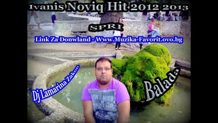 Ivanis Hit Balada Spri 2012 2013 Dj Lamarina Studio-favorit