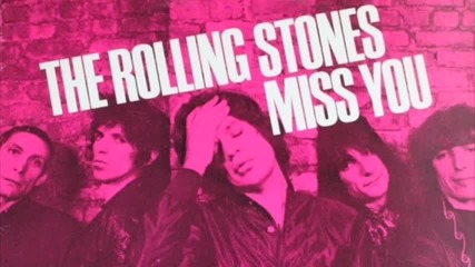 The Rolling Stones - Miss You