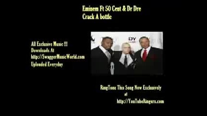 Eminem Ft Dre & 50 Cent - Crack A Bottle