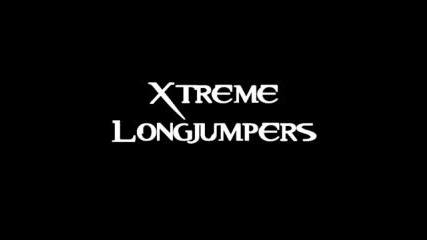 Xtreme - Longjumpers Trailer