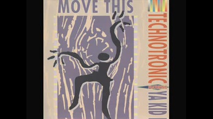 Technotronic Featuring Ya Kid K - Move This Remix