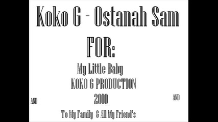 Koko G - Ostanah Sam