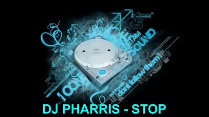 Dj Pharris - Stop [feat. Dj Khaled, The Game, Sly Polaroid &