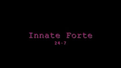 Innate Forte - 24 - 7 (mastered)