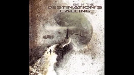 (2012) Destination's Calling - Burning Paradise