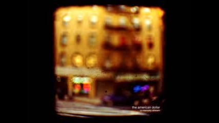 The American Dollar - Call 