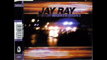 Jay Ray - Nightvisions (1995)