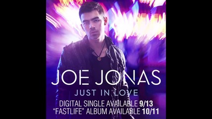 Joe Jonas - Just In Love (audio only)