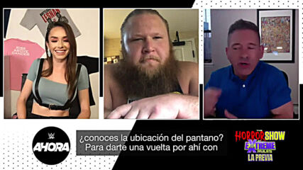WWE Ahora Especial: LA PREVIA de El Show de Horrores en WWE Extreme Rules