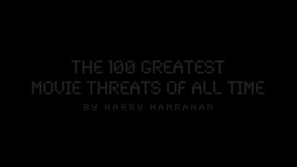 100 най-брутални заплахи в киното