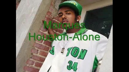 Marques Houston - Alone Превод