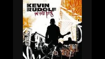 Kevin Rudolf - In The City