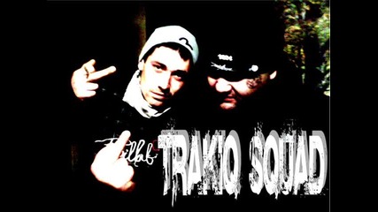 Trakiq Squad - Demo Style