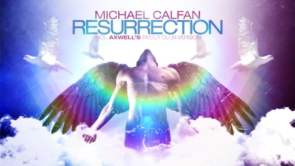 Michael Calfan - Resurrection (axwells Recut Club Version) Official Trailer