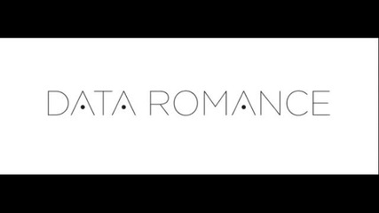 Data Romance - Bullets