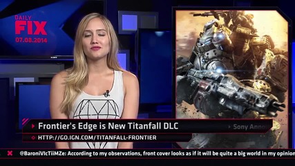 Ign Daily Fix - 8.7.2014 - Borderlands Developer's Next Game Revealed