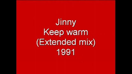 Jinny - Keep warm (extended mix)