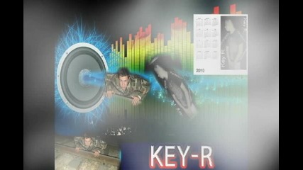 Рапър#1 за 2010г. Key - R 