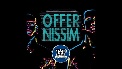 [new Exclusive]offer Nissim ft.typ-be With You Tonight (live)