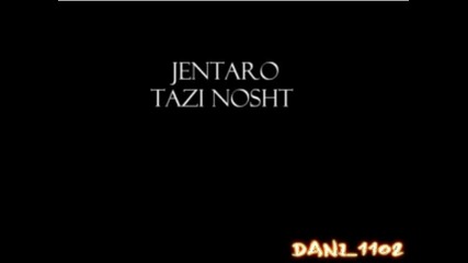 Jentaro - Tazi Nosht