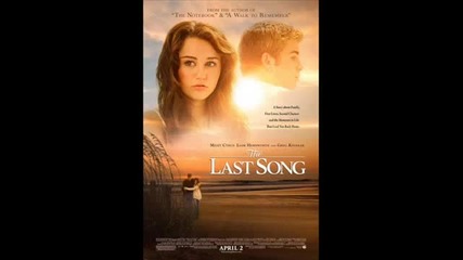 Miley Cyrus - I Hope You Find It - The Last Song