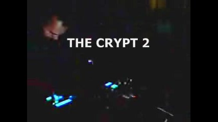 Dj Patrick Kroft The Crypt 1997 - 2007 Pt 2