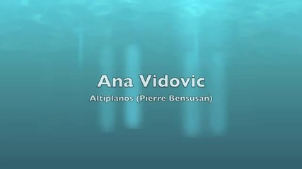 Ana Vidovic Altiplanos (pierre Bensusan)
