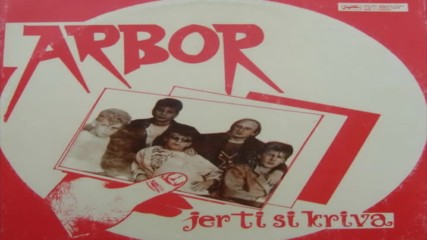 Arbor-jer ti si kriva 1987 yugo pop/rock
