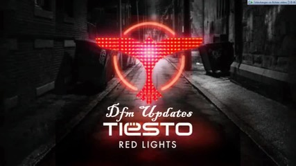 Tiesto - Red Lights (original Mix) Hq