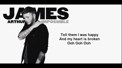 James Arthur- Impossible - Lyrics