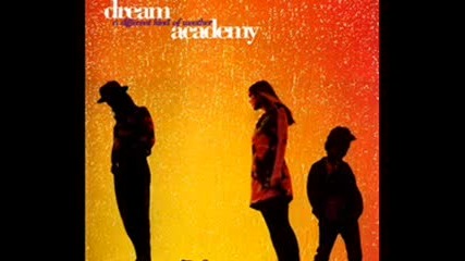 The Dream Academy - Please, Please, Please Let Me Get What I Want 