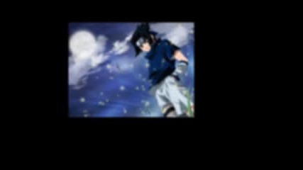 Sasuke - Until The Day I Die
