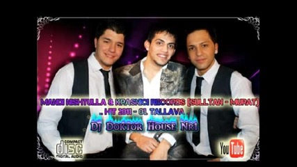 Mandi Nishtulla ~hit Tallava 2012 Studisko ( (sulltan Muratin) ) By Dj Doktor House Nr1 