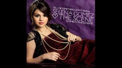 Selena Gomez-tell me something i dont know
