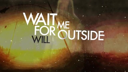 Katatonia - Wait Outside (lyric Video)