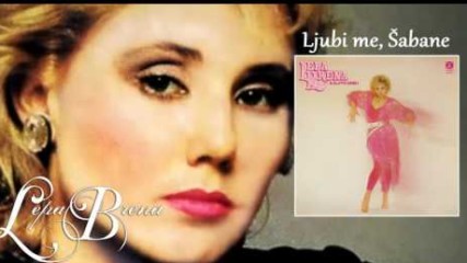 Lepa Brena - Ljubi me, Sabane - (Official Audio 1985)
