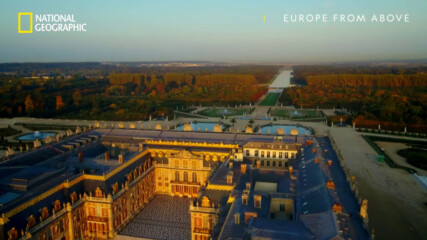 Версайският дворец | Европа отвисоко | National Geographic Bulgaria