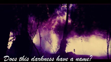 Does this darkness have a name? - The Vampire Diaries