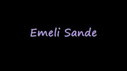 Emeli Sande - Read All About It * Part 3 + превод