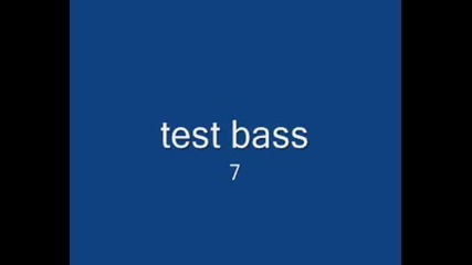 Test Bass 6