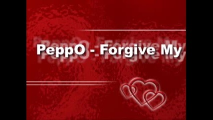 Peppo - Forgive My