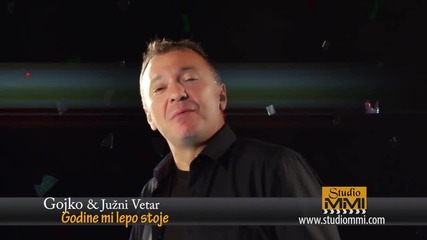 Gojko i Juzni Vetar - 2014 - Godine mi lepo stoje (hq) (bg sub)